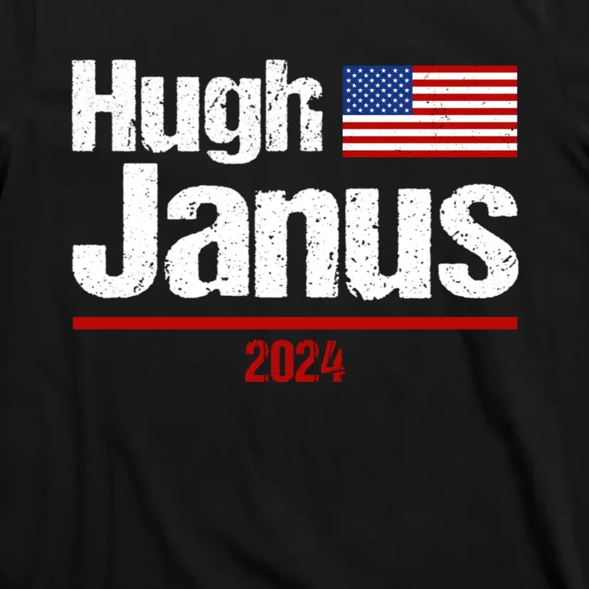 Hugh Janus Funny Presidential Election President 2024 T-Shirt