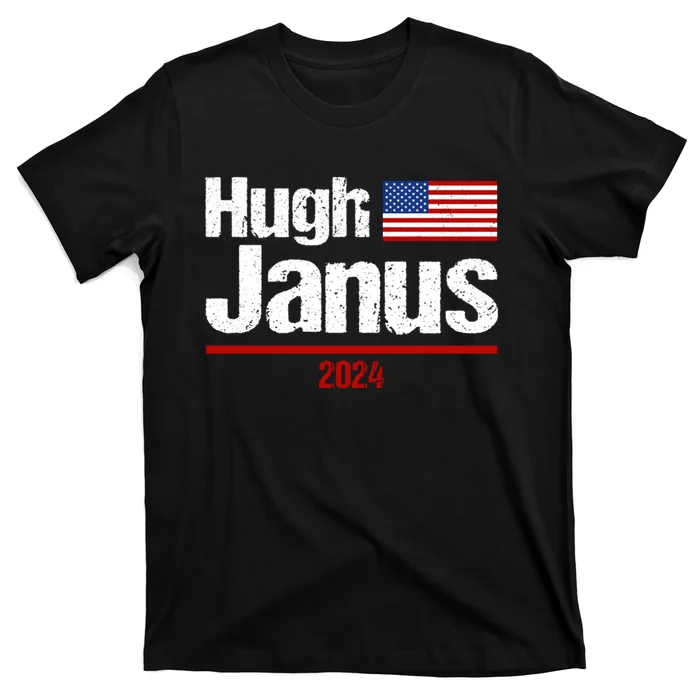 Hugh Janus Funny Presidential Election President 2024 T-Shirt