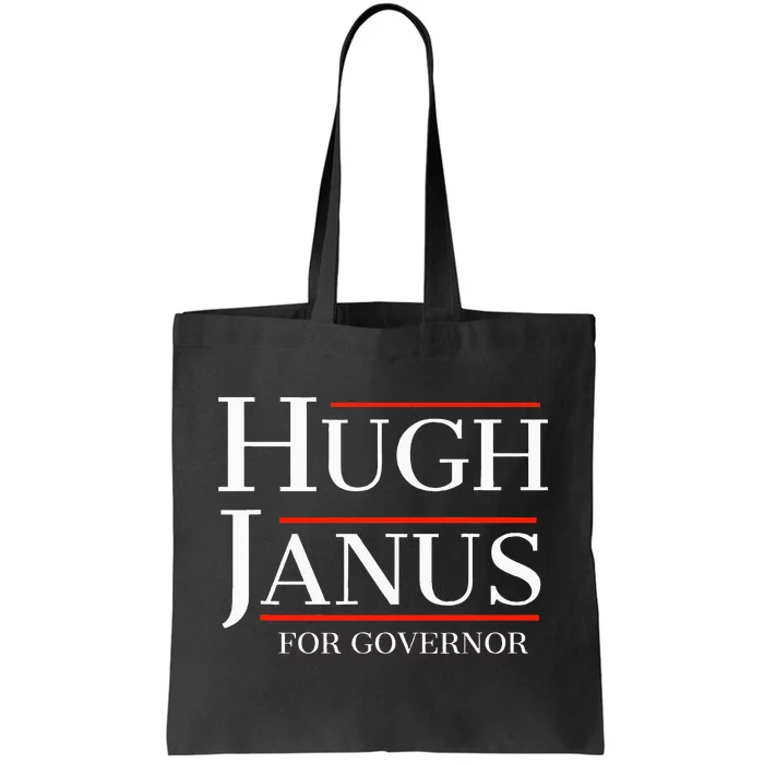 Hugh Janus For Governor Funny Meme Gag Gift Tote Bag