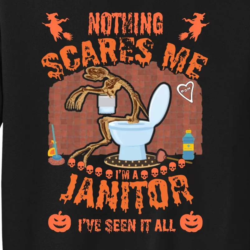 HALLOWEEN JANITORSJANITOR FUNNY HALLOWEEN SAYINGS Tall Sweatshirt