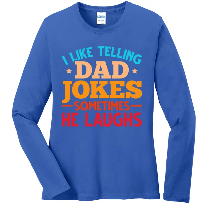 Humor Jokes Humorous Puns Fathers Day Funny Dad Jokes Meaningful Gift Ladies Long Sleeve Shirt