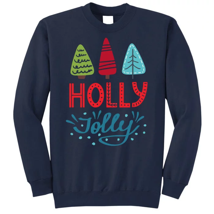 Holly Jolly Tall Sweatshirt