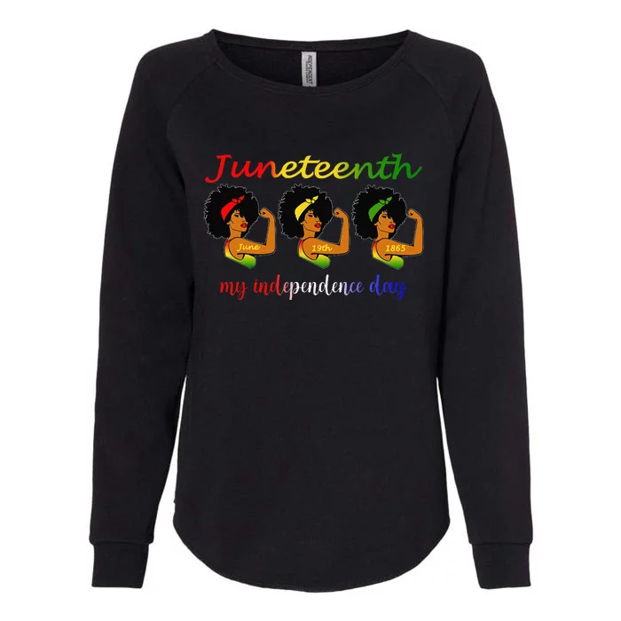 Happy Juneteenth Is My Independence Day Free Black Womens California Wash Sweatshirt