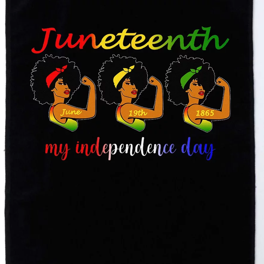 Happy Juneteenth Is My Independence Day Free Black Platinum Collection Golf Towel