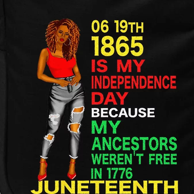 Happy Juneteenth Is My Independence Day Free Black Impact Tech Backpack