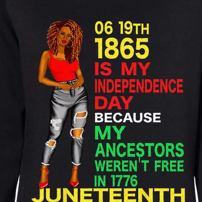 Happy Juneteenth Is My Independence Day Free Black Womens California Wash Sweatshirt