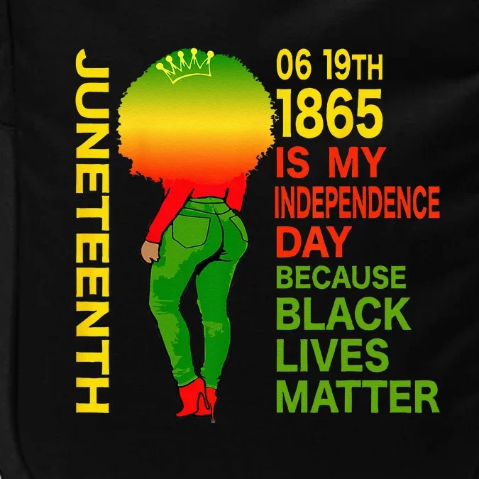 Happy Juneteenth Is My Independence Day Free Black Impact Tech Backpack