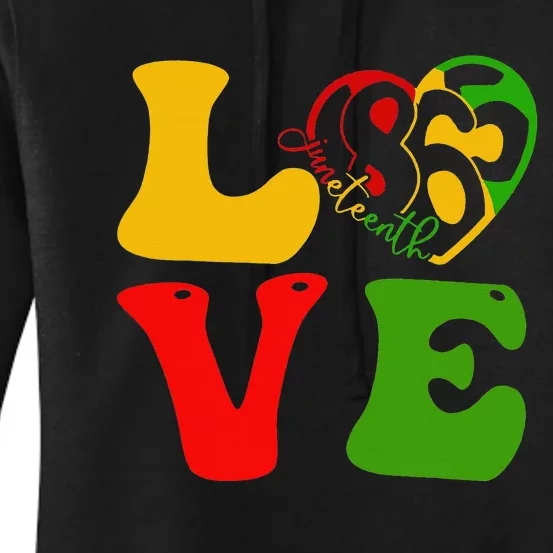 Happy Juneteenth Is My Independence Day Love Black Women's Pullover Hoodie