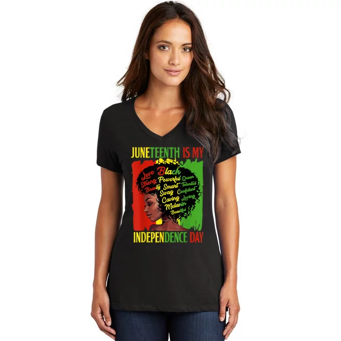 Happy Juneteenth Is My Independence Day Black Women Women's V-Neck T-Shirt