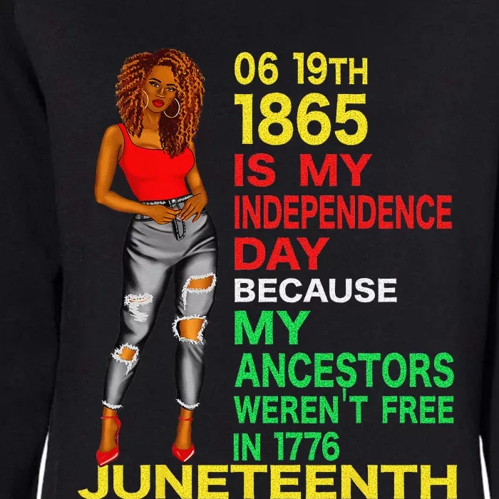 Happy Juneteenth Is My Independence Day Free Black Womens California Wash Sweatshirt