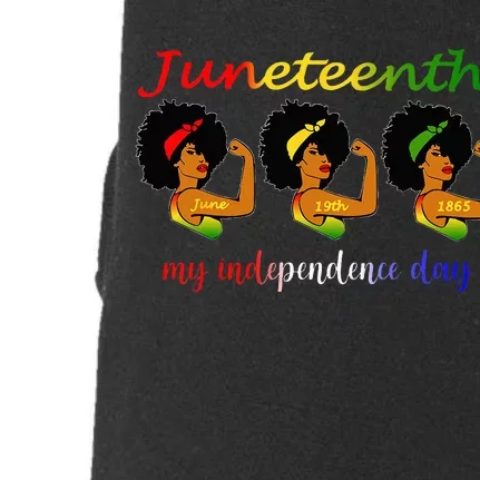 Happy Juneteenth Is My Independence Day Free Black Wo Doggie 3-End Fleece Hoodie