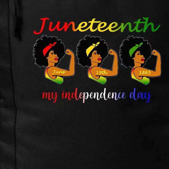 Happy Juneteenth Is My Independence Day Free Black Wo Daily Commute Backpack