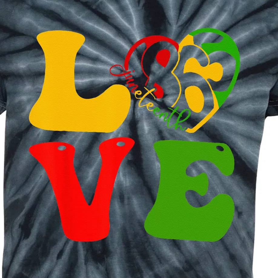 Happy Juneteenth Is My Independence Day Love Black Wo Kids Tie-Dye T-Shirt