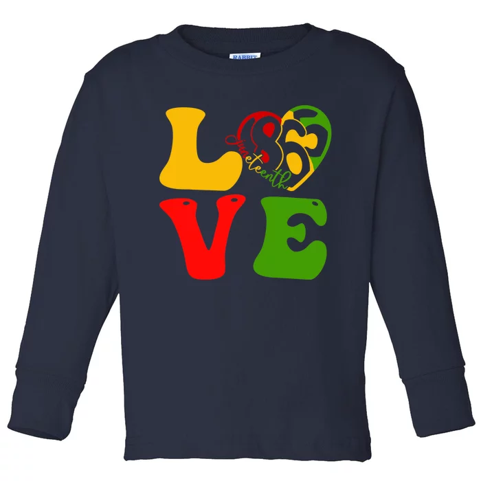 Happy Juneteenth Is My Independence Day Love Black Wo Toddler Long Sleeve Shirt