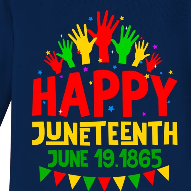 Happy Juneteenth June 19 1865 Black History Freedom Melanin Gift Baby Long Sleeve Bodysuit