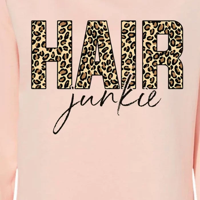 Hair Junkie Leopard Hair Hairdresser Hairstylist Womens California Wash Sweatshirt