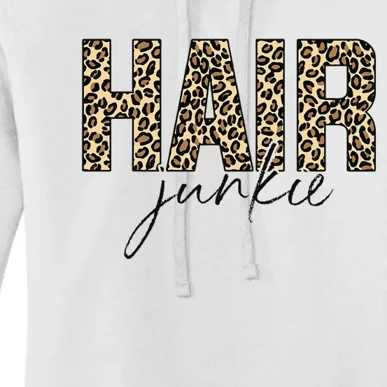 Hair Junkie Leopard Hair Hairdresser Hairstylist Women's Pullover Hoodie