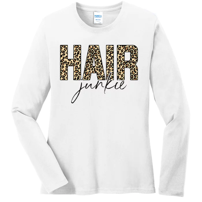 Hair Junkie Leopard Hair Hairdresser Hairstylist Ladies Long Sleeve Shirt