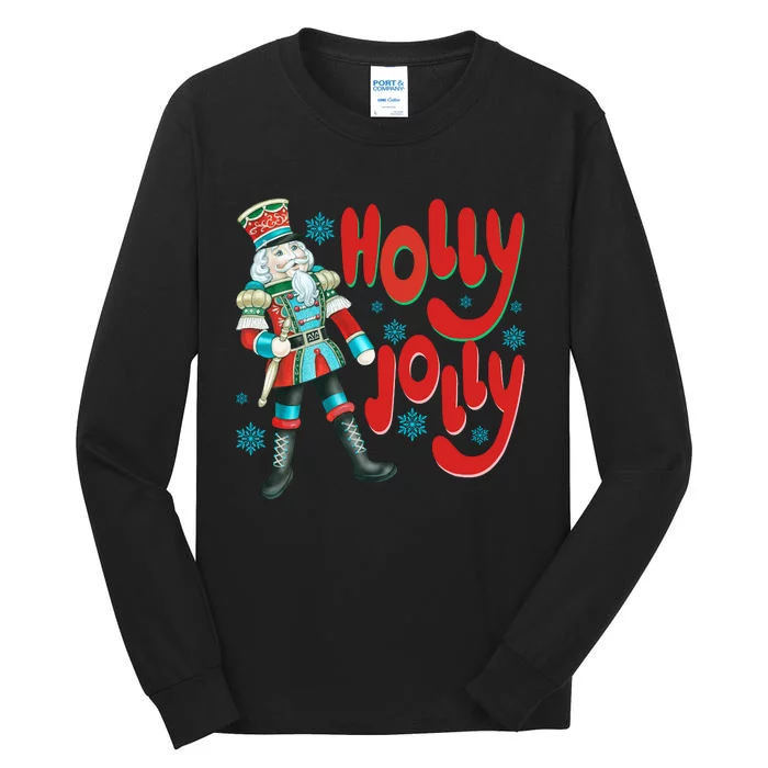 Holly Jolly Nutcracker Christmas Nutcracker Christmas Tall Long Sleeve T-Shirt