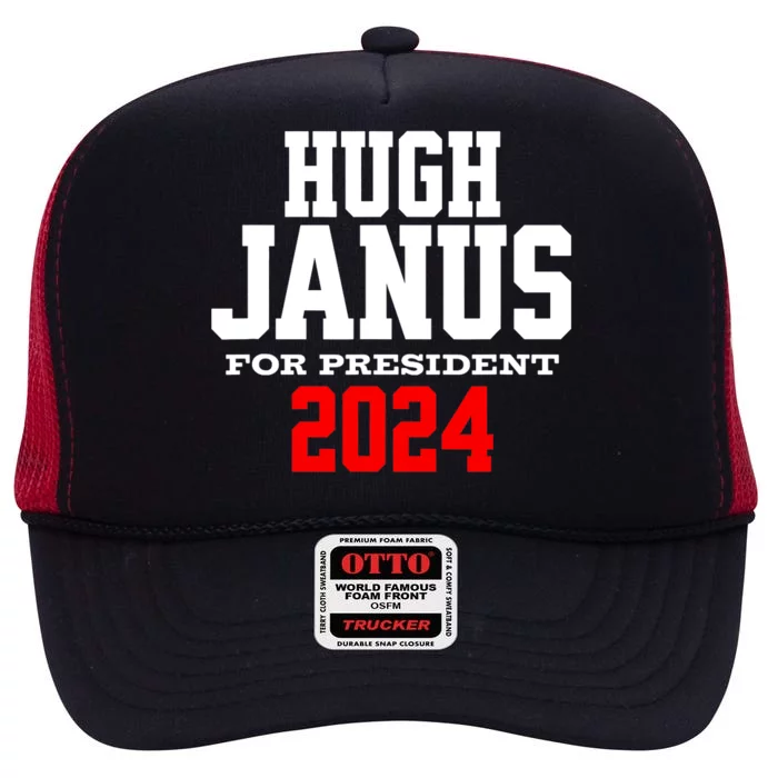 Hugh Janus Presidential Election 2024 Funny Innuendo High Crown Mesh Trucker Hat