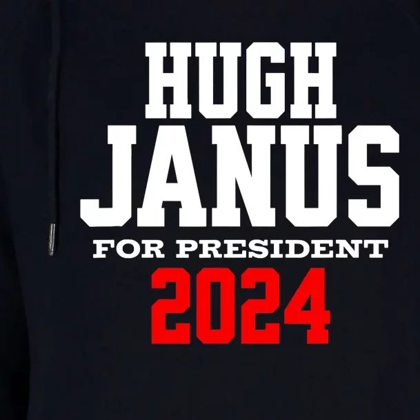 Hugh Janus Presidential Election 2024 Funny Innuendo Womens Funnel Neck Pullover Hood