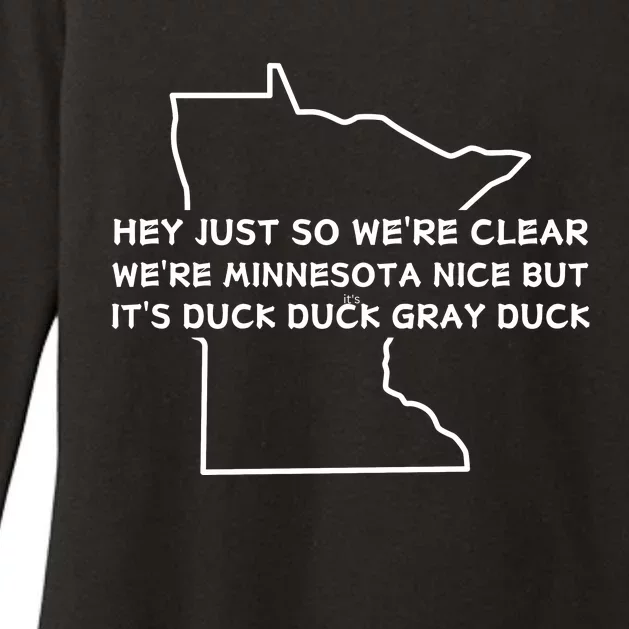 Hey Just So WeRe Clear WeRe Minnesota Nice But ItS Duck Duck Gray Duck Womens CVC Long Sleeve Shirt