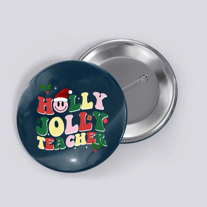 Holly Jolly Teacher Cute Christmas Gift Button