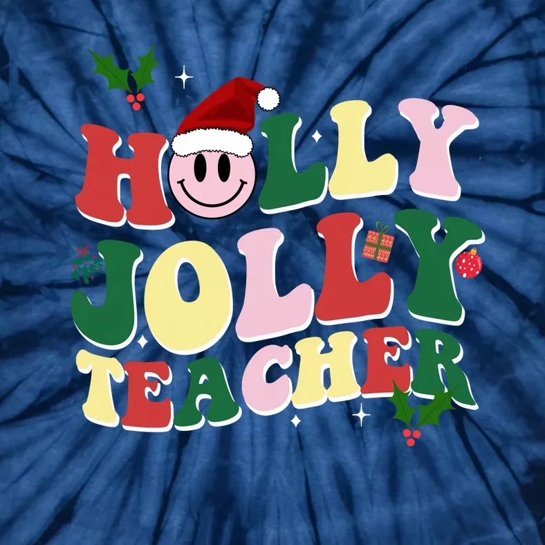 Holly Jolly Teacher Cute Christmas Gift Tie-Dye T-Shirt