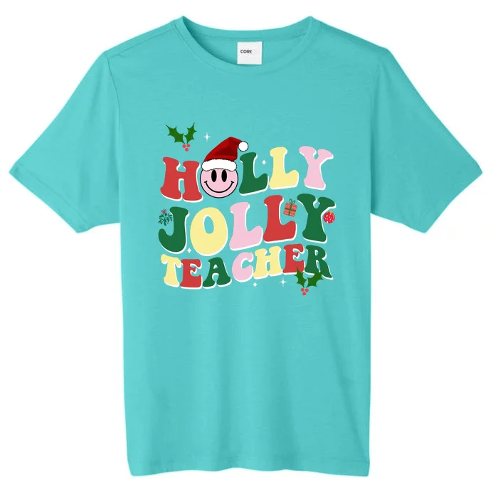 Holly Jolly Teacher Cute Christmas Gift ChromaSoft Performance T-Shirt