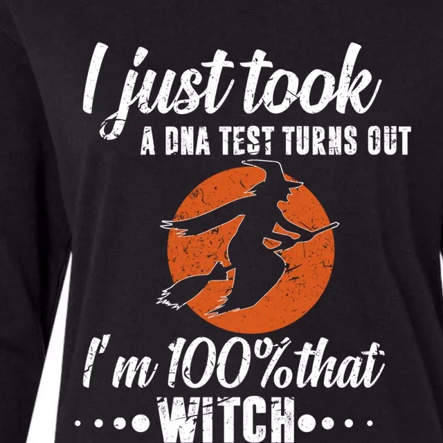 Halloween Just Took A Dna Test Turns Out Im 100% That Witch Great Gift Womens Cotton Relaxed Long Sleeve T-Shirt