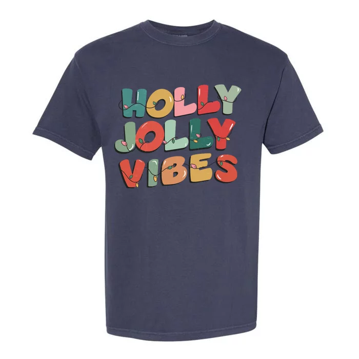 Holly Jolly Vibes Christmas Lights Garment-Dyed Heavyweight T-Shirt