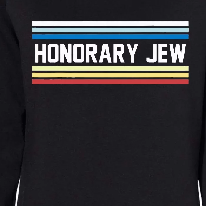 Honorary Jew. When You Know What a Kippa and Zaide Are. Womens California Wash Sweatshirt