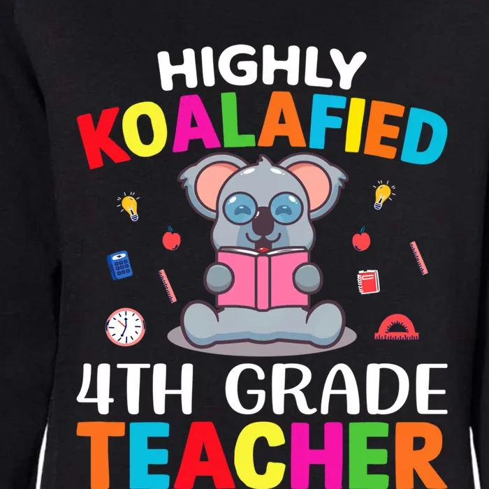 Highly Koalafied 4Th Grade Teacher Funny Gift Womens California Wash Sweatshirt