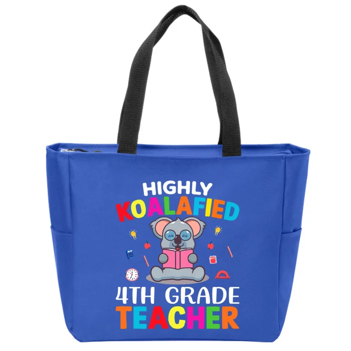 Highly Koalafied 4Th Grade Teacher Funny Gift Zip Tote Bag