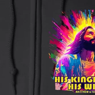 His Kingdom And His Will Christian Design Full Zip Hoodie