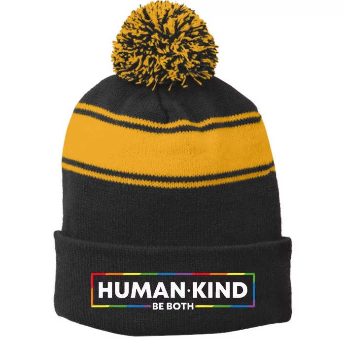 Human Kind Be Both LGBTQ Ally Pride Rainbow Positive Message Stripe Pom Pom Beanie