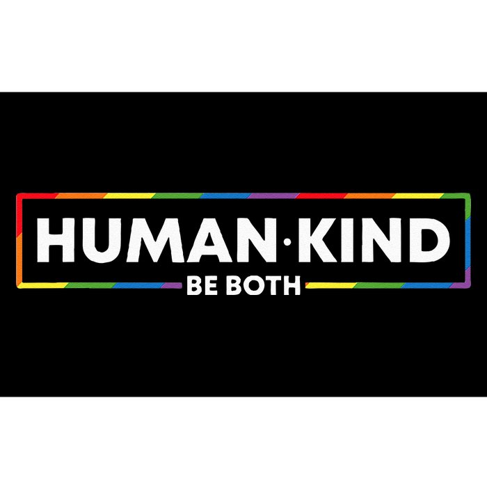 Human Kind Be Both LGBTQ Ally Pride Rainbow Positive Message Bumper Sticker