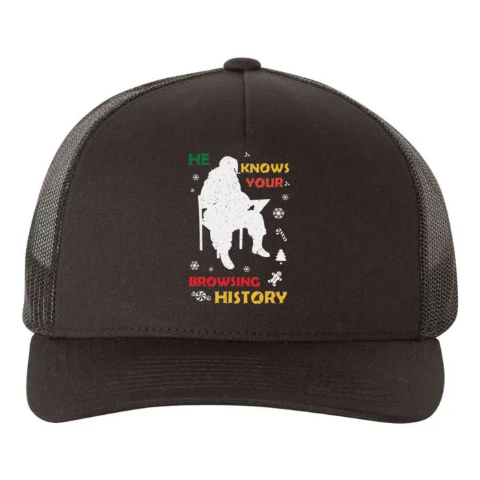 He Knows Browsing History Christmas Funny Santa Lover Yupoong Adult 5-Panel Trucker Hat