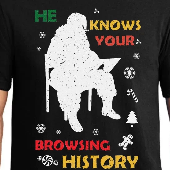 He Knows Browsing History Christmas Funny Santa Lover Pajama Set