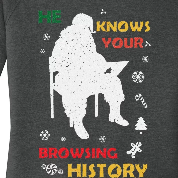 He Knows Browsing History Christmas Funny Santa Lover Women's Perfect Tri Tunic Long Sleeve Shirt