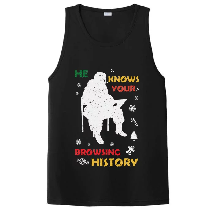 He Knows Browsing History Christmas Funny Santa Lover Performance Tank