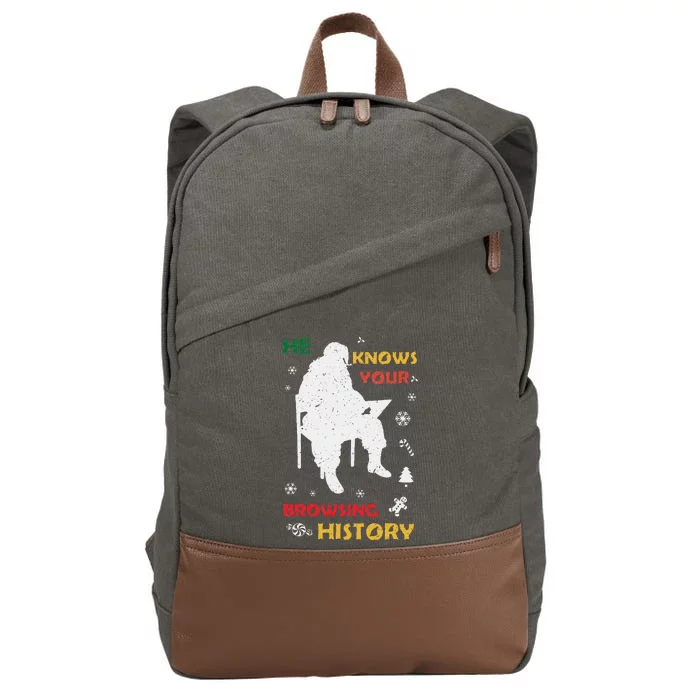 He Knows Browsing History Christmas Funny Santa Lover Cotton Canvas Backpack