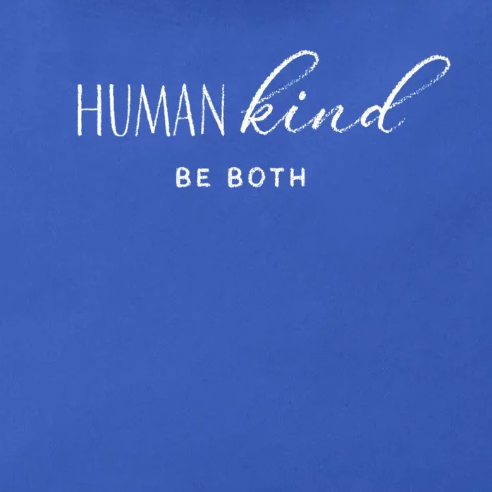 Hu Kind Be Both Hukind Antigiftbullying Equality Kindness Great Gift Zip Tote Bag