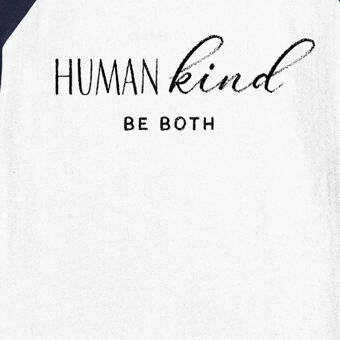 Hu Kind Be Both Hukind Antigiftbullying Equality Kindness Great Gift Baseball Sleeve Shirt