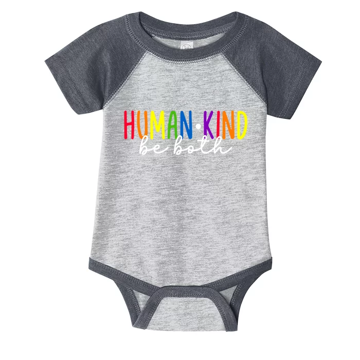 Human Kind Be Both LGBTQ Ally Pride Rainbow Positive Message Infant Baby Jersey Bodysuit