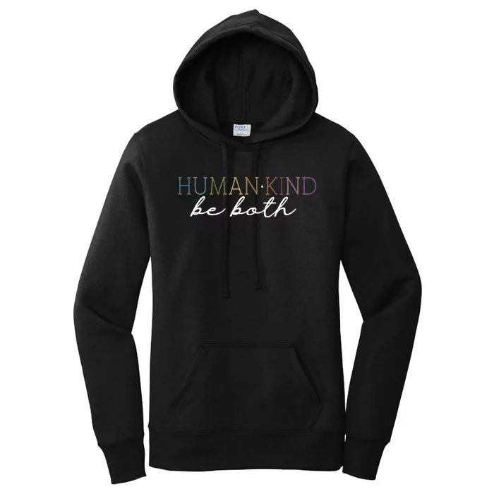 Human Kind Be Both Women's Pullover Hoodie