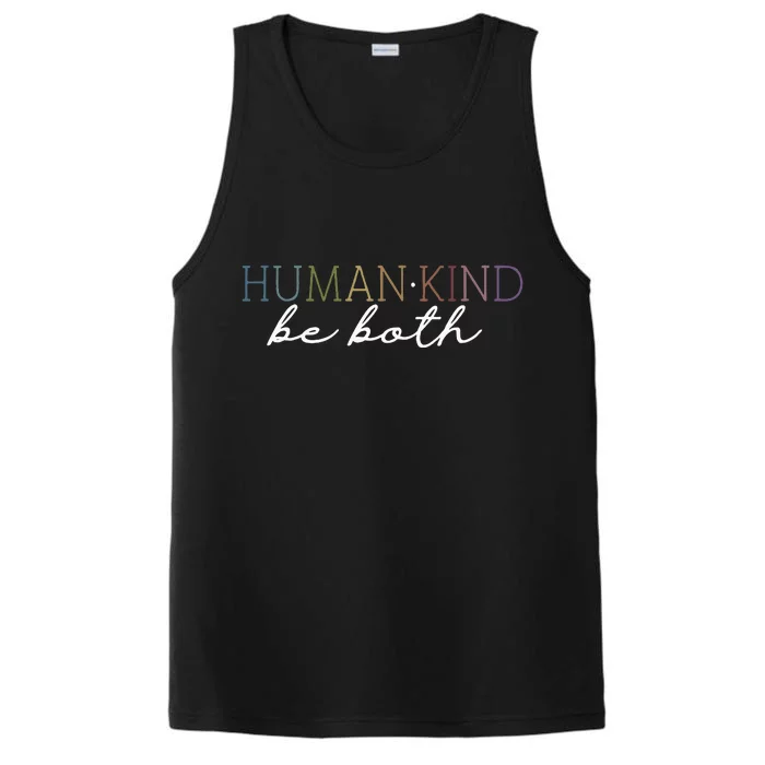 Human Kind Be Both Performance Tank