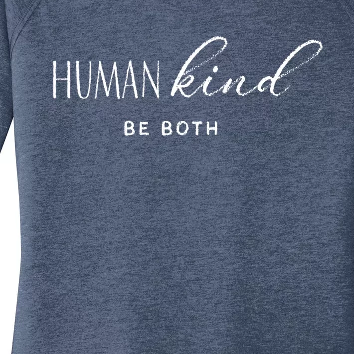 Hu Kind Be Both Hukind Antigiftbullying Equality Kindness Great Gift Women's Perfect Tri Tunic Long Sleeve Shirt