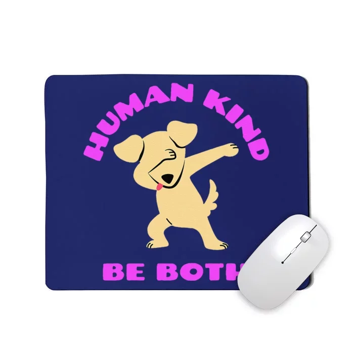 Human Kind Be Both Rainbow Flag Pride Lgbt Mousepad