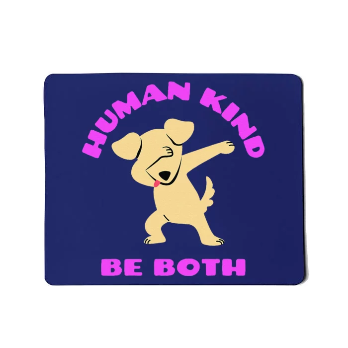 Human Kind Be Both Rainbow Flag Pride Lgbt Mousepad